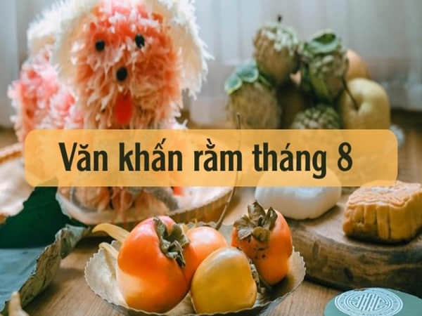 Văn khấn cúng gia tiên rằm tháng 8 (Trung Thu) chuẩn nhất