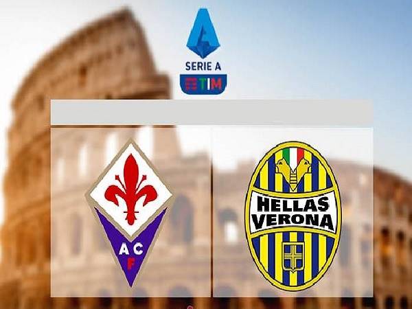 Nhận định Fiorentina vs Hellas Verona – 21h00 19/12, VĐQG Italia